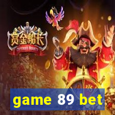 game 89 bet